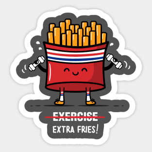 Exercise Extra Fries Sticker